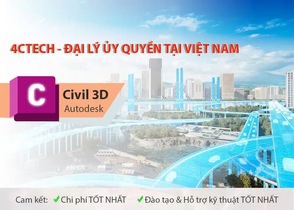 Giá Civil 3D Bản quyền Chính hãng, Ưu đãi Giá rẻ 2026-2025 1 Gia Civil 3D ban quyen chinh hang tai dai ly 4ctech