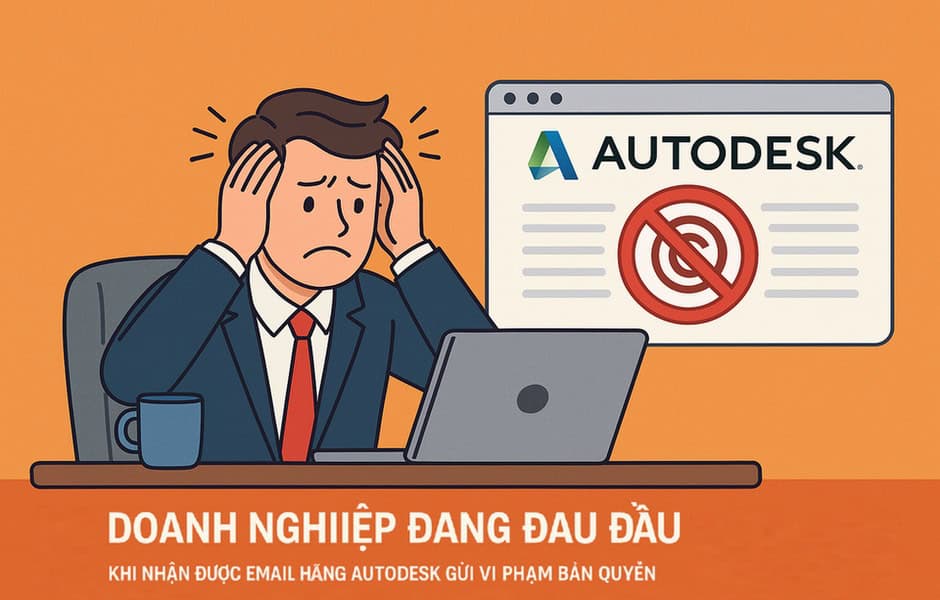 Hãng Autodesk gửi Email: Thông báo Vi phạm Bản quyền 2026 1 Hang autodesk gui email thong bao vi pham ban quyen