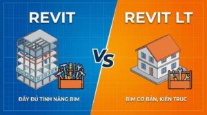 Nên mua Revit hay Revit LT để làm việc hiệu quả và tối ưu chi phí? 27 Nen mua revit hay revit lt